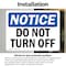 Signmission Do Not Turn Off, 5 in W x Rectangle, Vinyl Decal OS-2PACK-NS-D-35-L-11392 - alternate 4